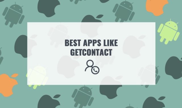 11 Best Apps Like Getcontact for Android & iOS