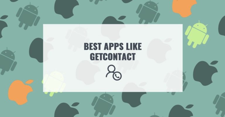 Best Apps Like Getcontact