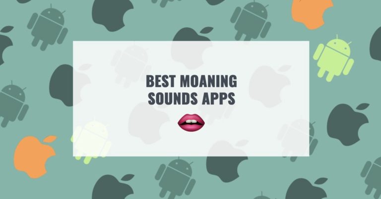 Best Moaning Sounds Apps