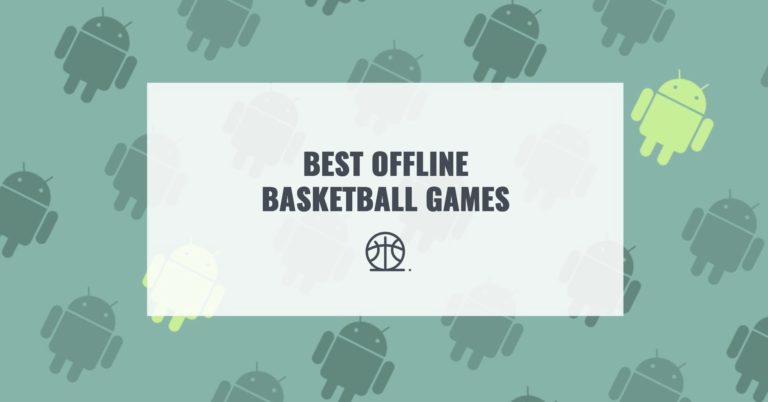 Best Offline Basketball Games