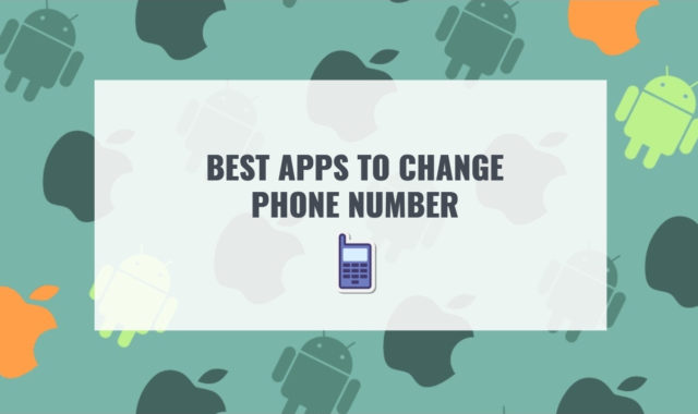 11 Best Apps to Change Phone Number on Android & iOS