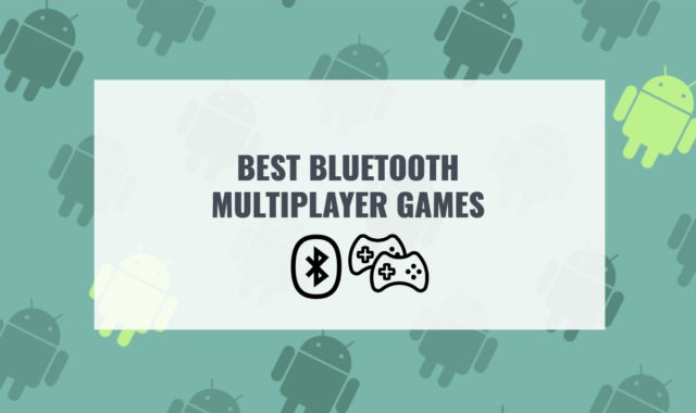 15 Best Bluetooth Multiplayer Games for Android