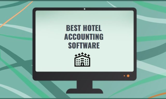 7 Best Hotel Accounting Software for Windows PC