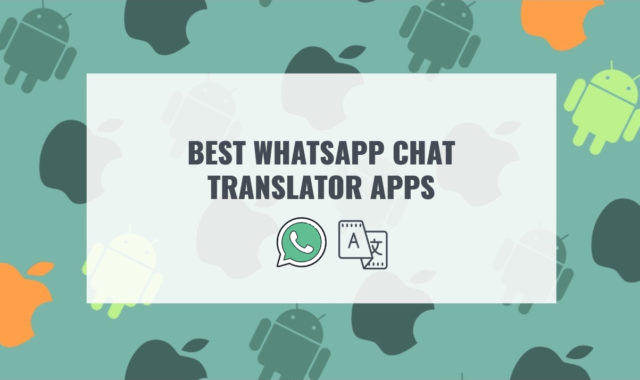 11 Best WhatsApp Chat Translator Apps for Android & iOS