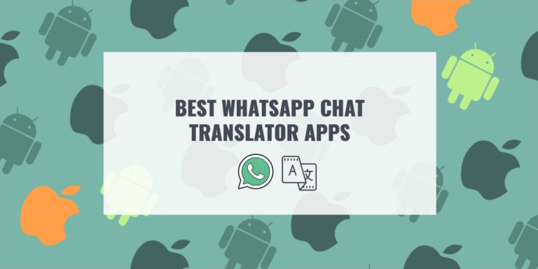 BEST WHATSAPP CHAT TRANSLATOR APPS