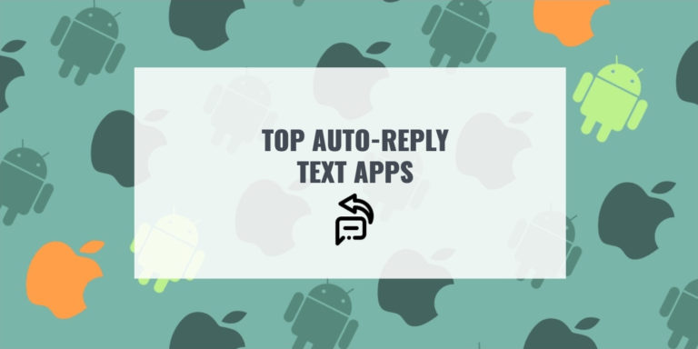TOP AUTO-REPLY TEXT APPS