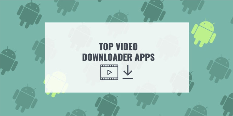 VIDEO DOWNLOADER APPS