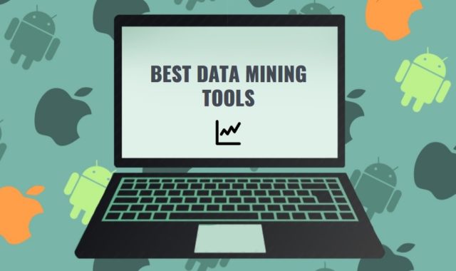 17 Best Data Mining Tools for Android, iOS, Windows