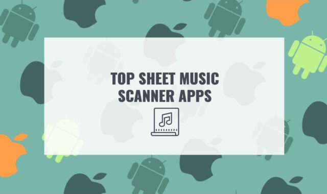 Top 10 Sheet Music Scanner Apps for Android & iOS