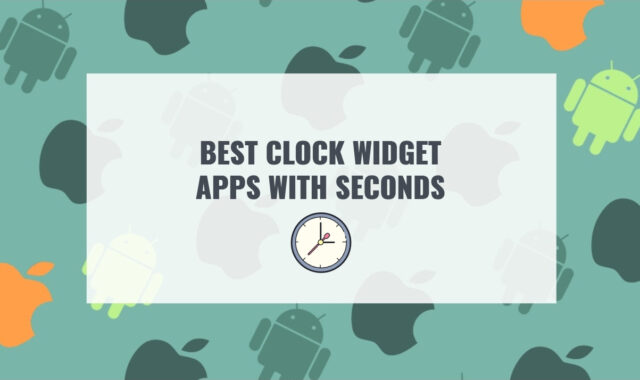11 Best Clock Widget Apps With Seconds