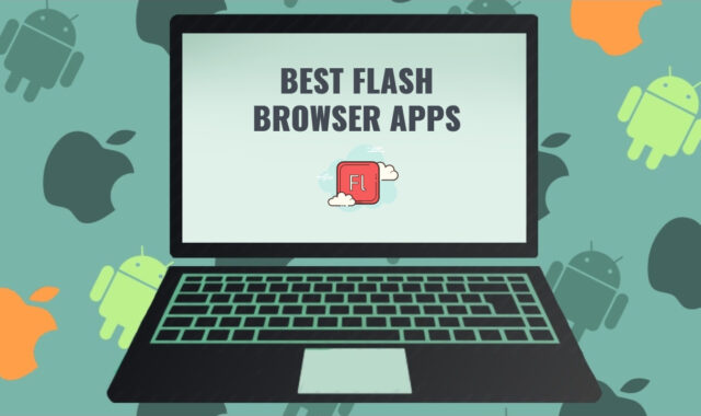 11 Best Flash Browser Apps for Android, iOS, Windows