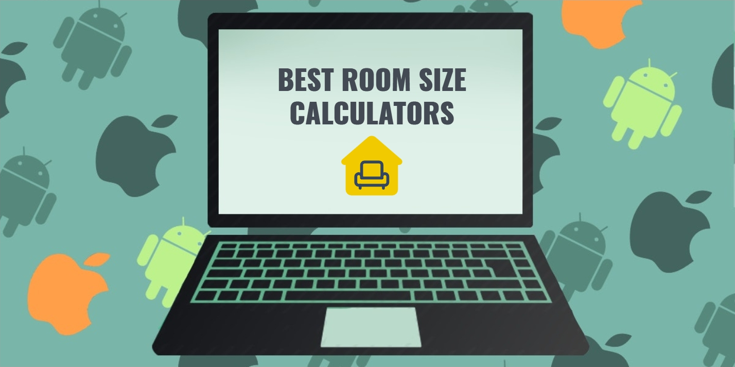 11 Best Room Size Calculators (Android, iOS, Windows) Apps Like These