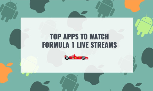 Top 10 Apps to Watch Formula 1 Live Streams
