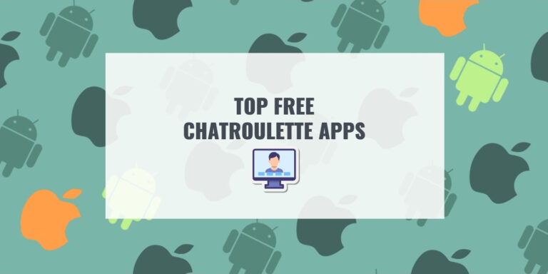 TOP FREE CHATROULETTE APPS