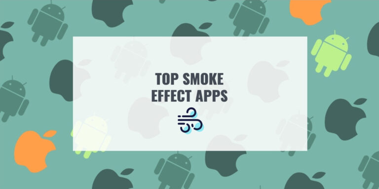 TOP SMOKE EFFECT APPS