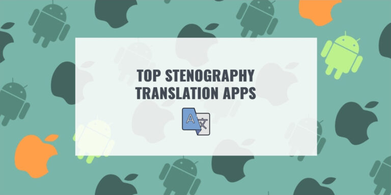 TOP STENOGRAPHY TRANSLATION APPS