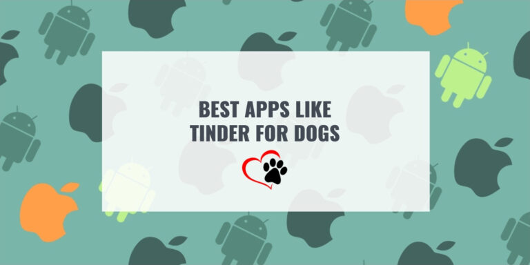 BEST APPS LIKE TINDER FOR DOGS