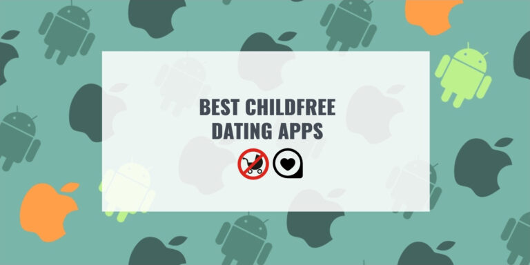 BEST CHILDFREE DATING APPS