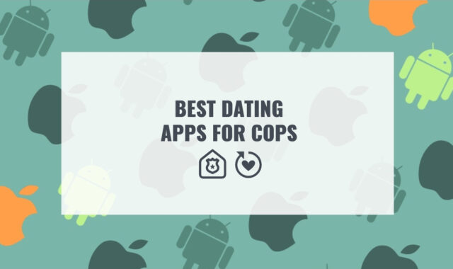 6 Best Dating Apps for Cops