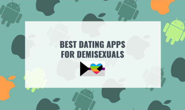 7 Best Dating Apps for Demisexuals
