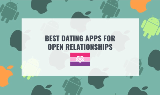 11 Best Dating Apps for Open Relationships