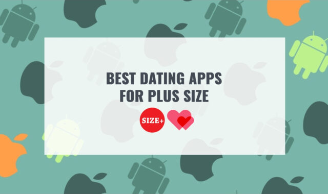 10 Best Dating Apps for Plus Size