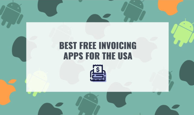11 Best Free Invoicing Apps for the USA