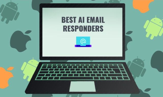 11 Best AI Email Responders (Android, iOS, Windows)