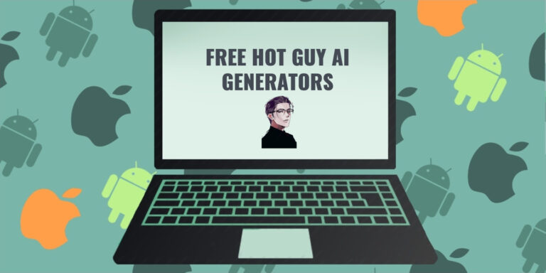 FREE HOT GUY AI GENERATORS