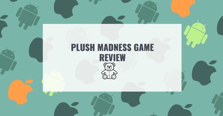 PLUSH MADNESS GAME REVIEW1