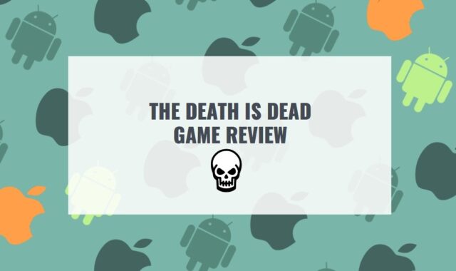 The Death is Dead Game Review